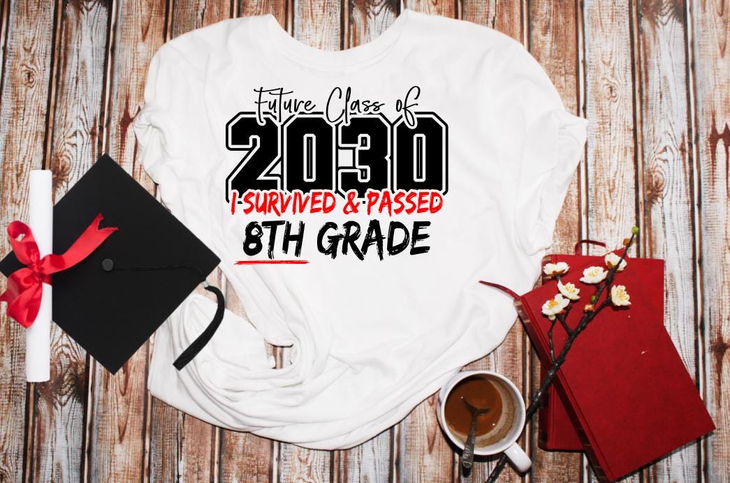 8th Grade Class of 2030 2026 SVG, Graduation Gift (Digital File), 3 different Designs